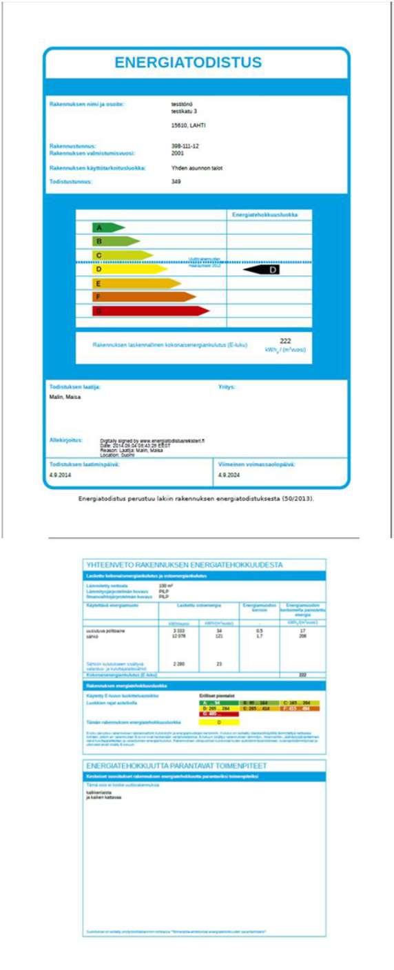 Energiatodistukset Laatijat voivat tehdä todistukset, joko rekisterin käyttöliittymän kautta tai tuomalla todistuksen tiedot laskentajärjestelmistä rajapinnan kautta