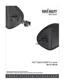 SU - ROHO AGILITY CARBON selkänojajärjestelmän käyttöohje Osat Pakkauksen sisältö: AGILITY CARBON selkänojan runko, laitteisto, T-kahvallinen jakoavain, päällinen vaahtomuovi- ja ilmatäytteisillä