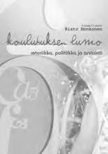 Koulutuksen lumo on eturivin tutkijoiden kirjoittama teos koulutuspolitiikasta, arvioinnista ja koulutuksen kansainvälisistä kysymyksistä.