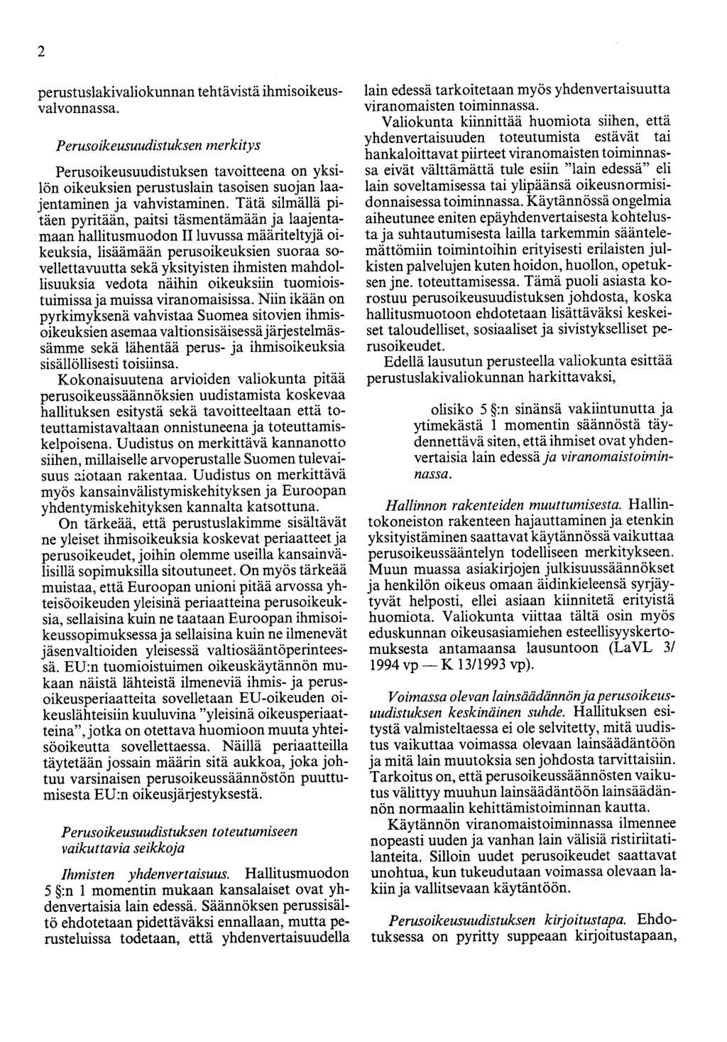 2 perustuslakivaliokunnan tehtävistä ihmisoikeusvalvonnassa.