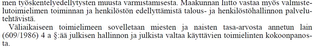 -Pohjanmaan ELY -Pohjanmaan TE-keskus -Ympäristöterveydenhuollon ky MeneHelytapa KP: - MaakuntaliiLo on nimennyt
