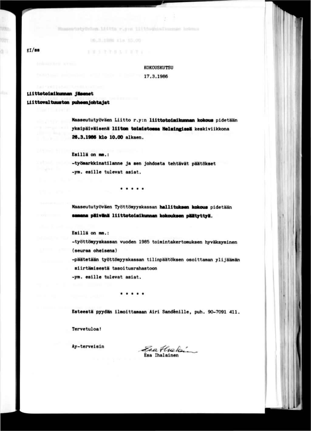 E1/88 KOKOUSKUTSU 17.3.1986 Ulttotola UlttovaltuMSton puheejohujet Maa8«ututyövM«n Ltto r.y:n lttotolalnnmn kokoua pdetlun ykspmlvhsmm ltoa total to Hels^lee keskvkkona 26.3.1986 klo 10.00 alkam.