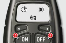 Paina painiketta 5 (ON), kunnes näyttöön tulee viesti "OK". Kun signaali on vastaanotettu, näytöllä näkyy viesti "OK" ja toiminnon kesto. Lämmitin käynnistyy ja tämä symboli tulee näyttöön.