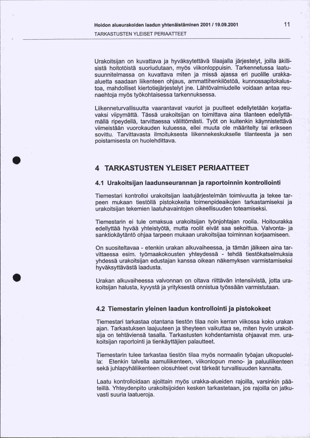Hoidon alueurakoiden laadun yhtenäistäminen 2001 / 19.09.