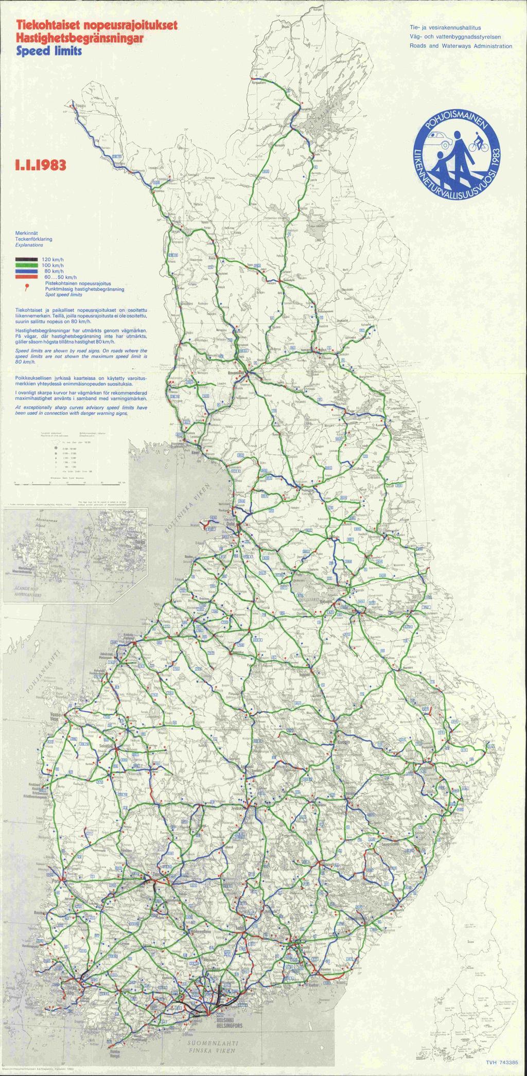 Tiekohtaiset nopeusrajoitukset Hastighetsbegränsningar peed limits Tie ja vesirakennushaffitus :( A Väg och vattenbyggnadsstyrelsen Roads and Waterways Administration 2 \ 4Y1) 22 69 _:4 (T 5 jt :"i