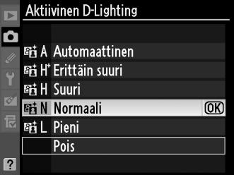 Aktiivinen D-Lighting pois Aktiivisen D-Lightingin käyttö: Aktiivinen D-Lighting: Y Automaattinen Aktiivinen D-Lighting pois Aktiivinen D-Lighting: P Suuri 1