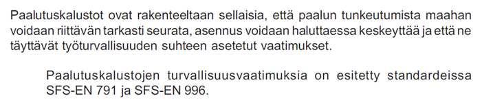 Koneille tehdään 5 vuoden välein perusteellinen määräaikaistarkastus, jossa koneen kriittiset rakenteet tutkitaan NDT-menetelmillä.