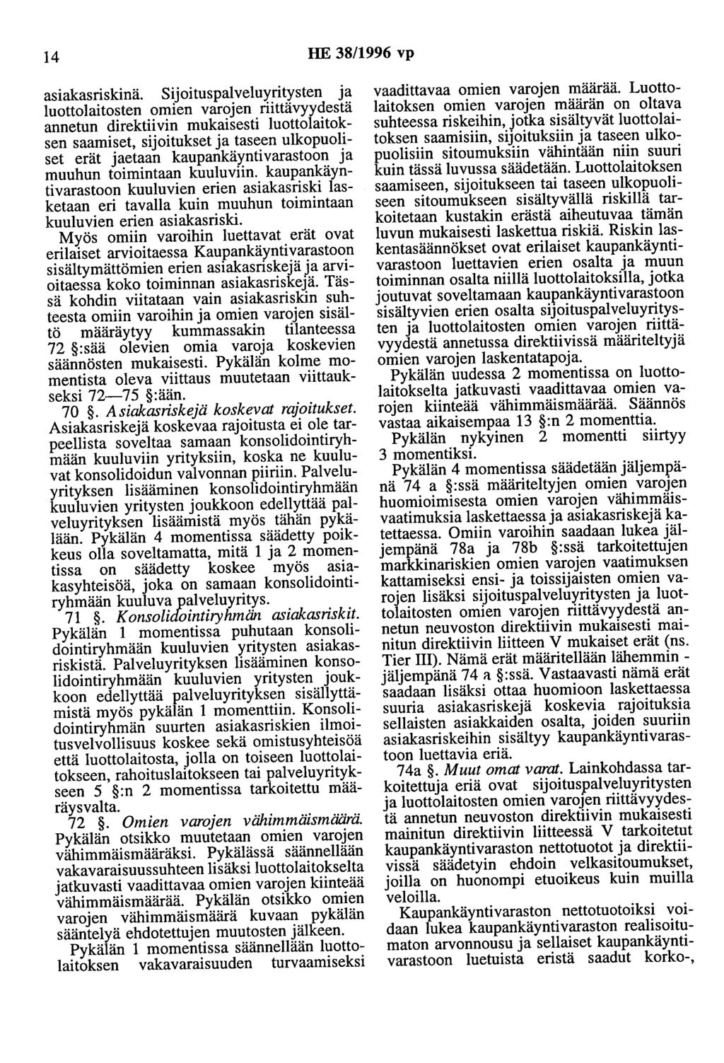 14 HE 38/1996 vp asiakasriskinä.