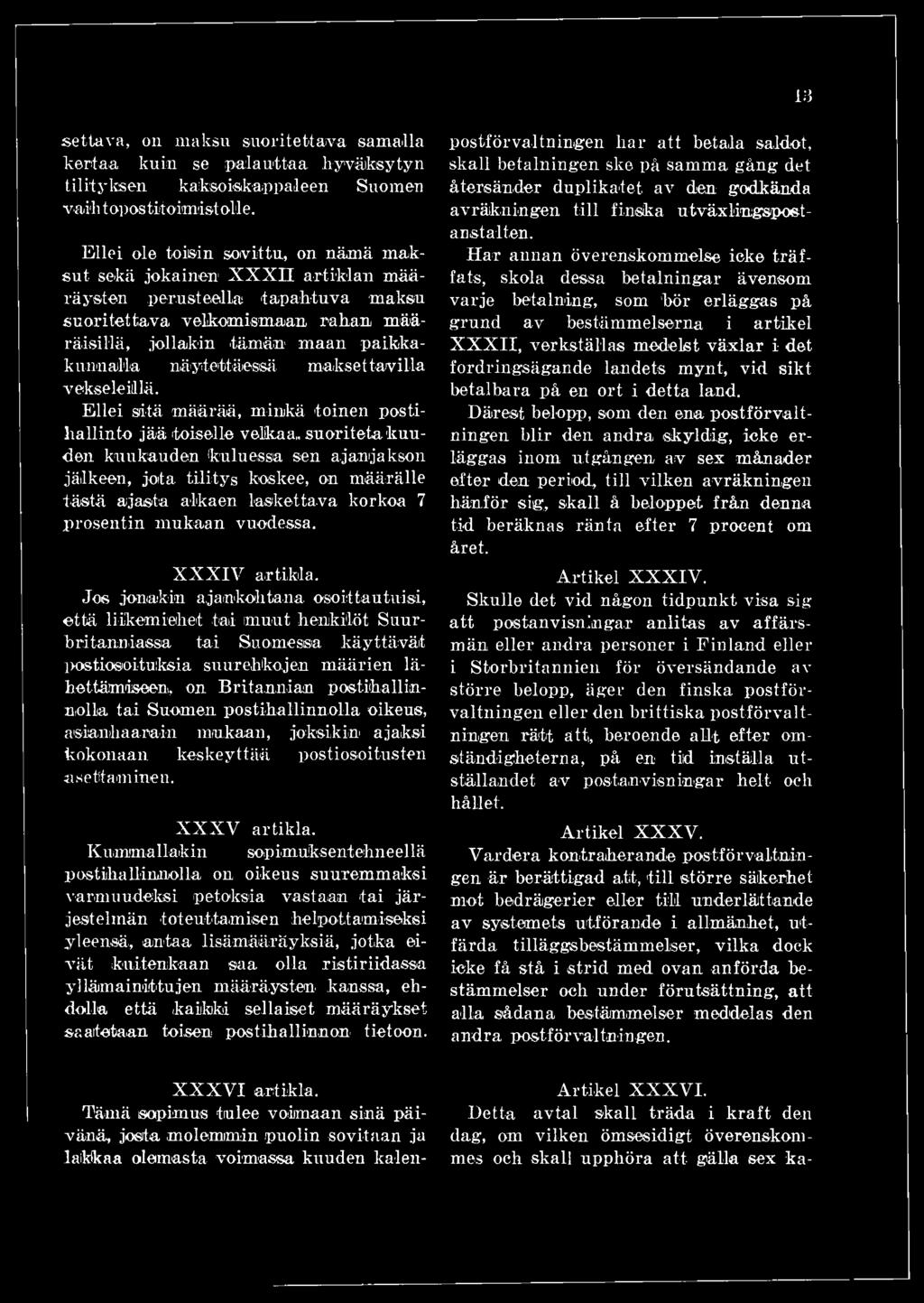 7 prosentin mukaan vuodessa. X X X IV artikla.