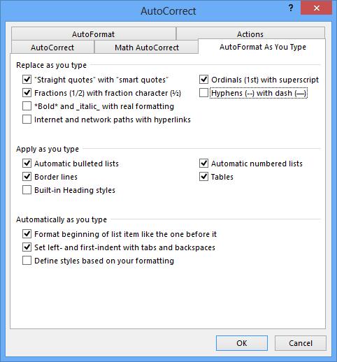 Automaattinen muotoilu kirjoitettaessa Autoformat as you type (Automaattinen muotoilu kirjoitettaessa) -valintaikkunassa voit muokata asiakirjan automaattisia muotoiluja.