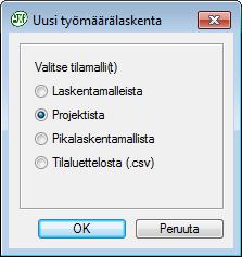 Vanha kohde pohjaksi 1/2 Voit ottaa laskennan pohjaksi myös vanhan, aikaisemmin laskemasi projektin.