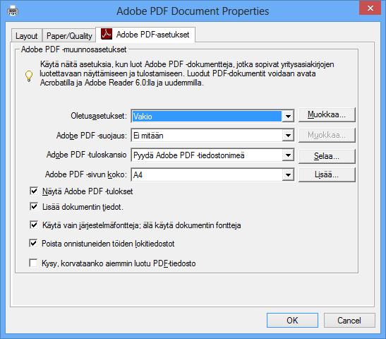 Tulostusasetukset PDF-tiedoston tulostusasetukset vaikuttavat tiedoston kokoon ja siihen, miten hyvälaatuisena näköistiedoston voi tulostaa paperille.