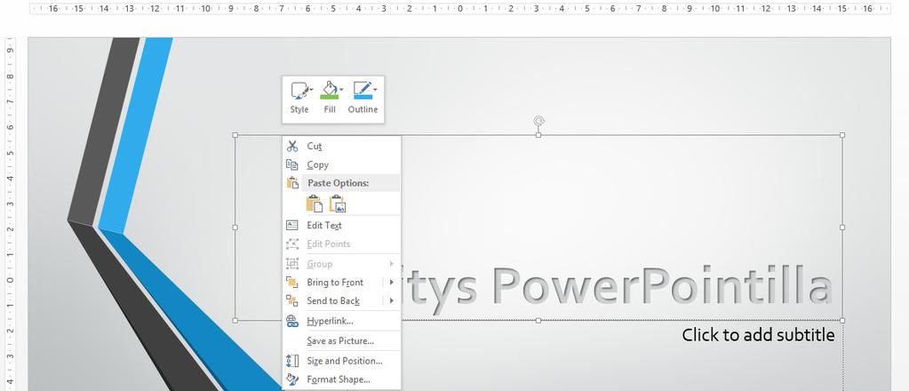 ! Pikavalikko ja pikavalikoima PowerPoint 2013 tuo mukanaan pikavalikon (Context menu) ja sen lisäksi pikavalikoiman (Mini toolbar).