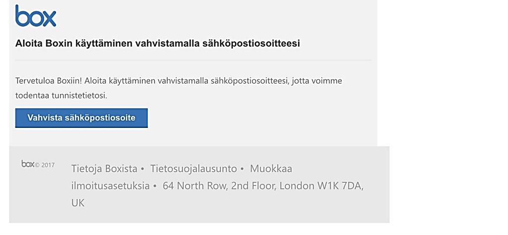 Käyttäjätunnuksen luominen Box-mobiilisovelluksessa Box lähettää sinulle sähköpostiviestin tilin aktivoimiseen.