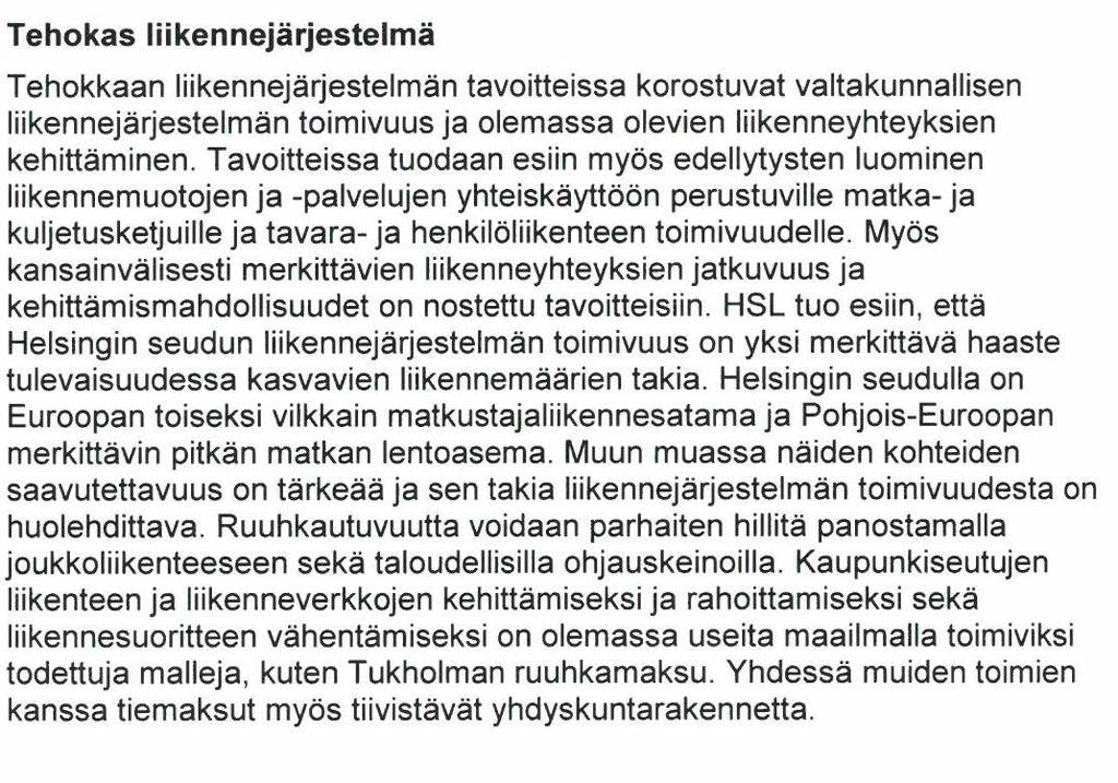 VIRANOMAISET Finavia Etelä-Pohjanmaan ELY Edellisessä tavoitteessa käsitellään yhdyskuntia ja kestävää liikkumista.