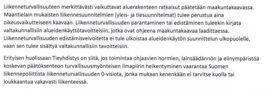 Metsähallitus Metsäkeskus alueidenkäyttötavoitteita edistettäessä ja toteutettaessa. Vaikutus voi olla elinympäristöä parantava tai heikentävä riippuen käytännön toteutuksesta.