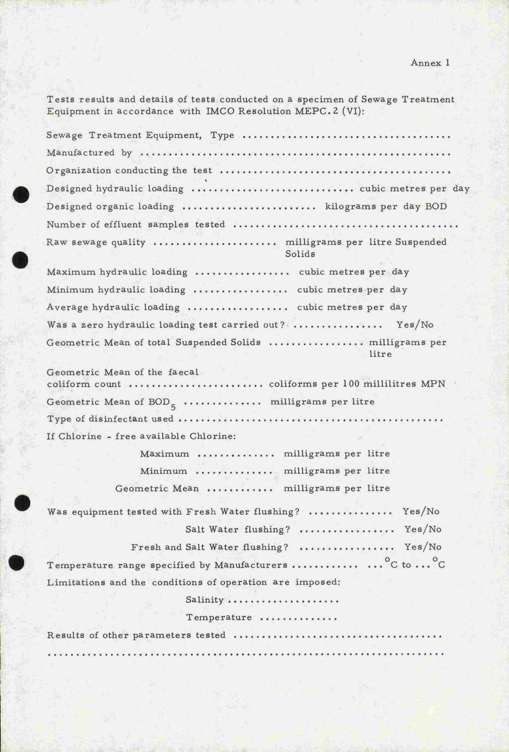 Annex 1 Tests results and details of tests conducted on a specimen of Sewage Treatment Equipment in accordance with IMCO Resolution MEPC.