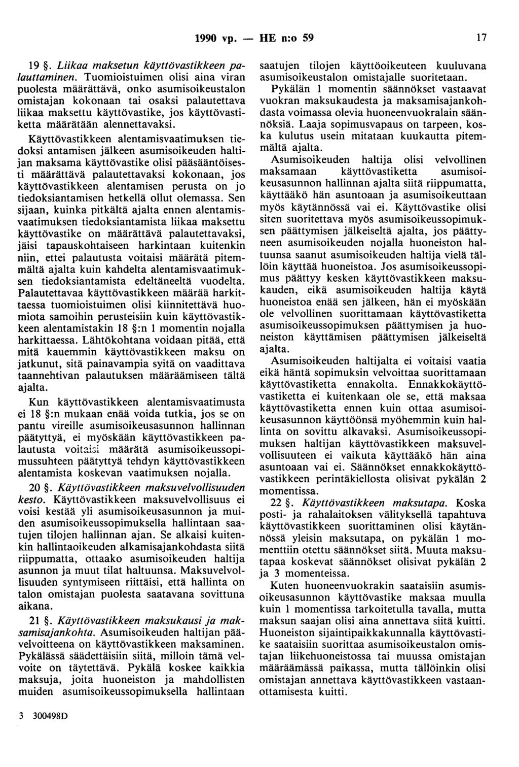 1990 vp. - HE n:o 59 17 19. Liikaa maksetun käyttövastikkeen palauttaminen.