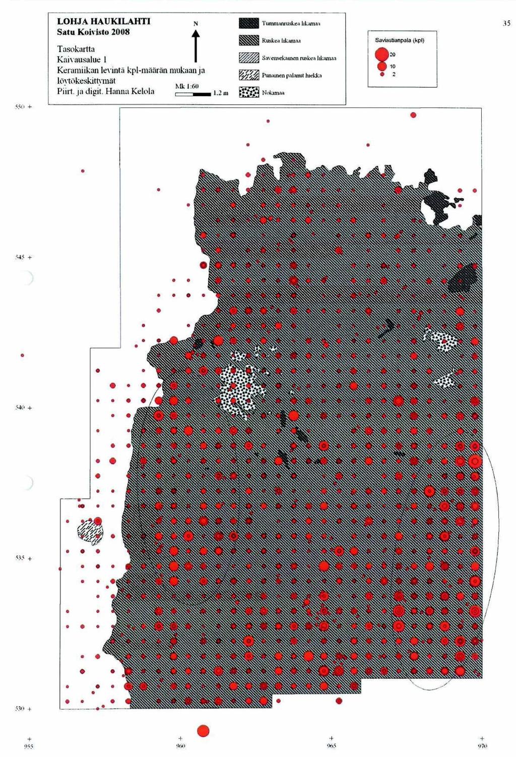 Kulttuuriympäristöpalvelut Heiskanen & Luoto OY Lohja Haukilahti 2016 7 Kuva 6. Kelola & Koivisto 2008: Saviastianpalojen levinneisyys kaivausalueella 1.