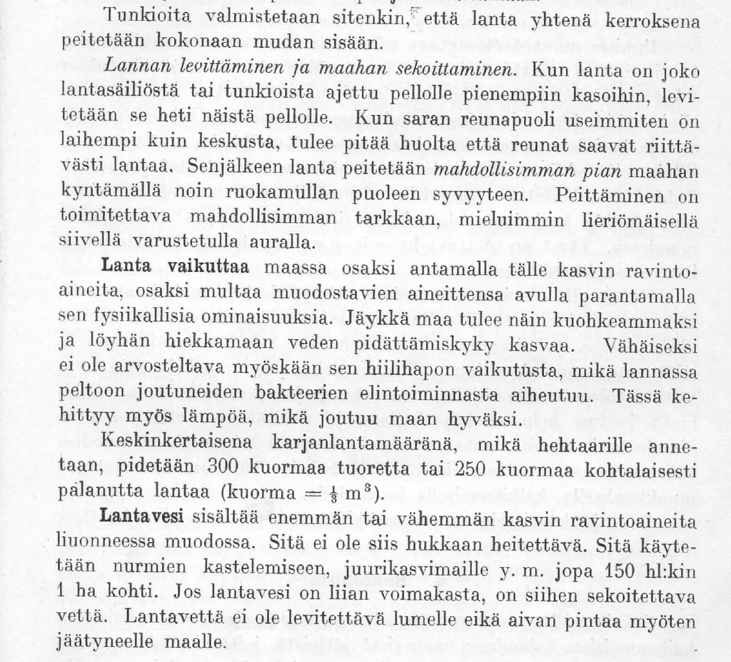 NITRAATTIASETUS (931/2000): 5 Lannoitteiden levitys Typpilannoitteita ei saa levittää