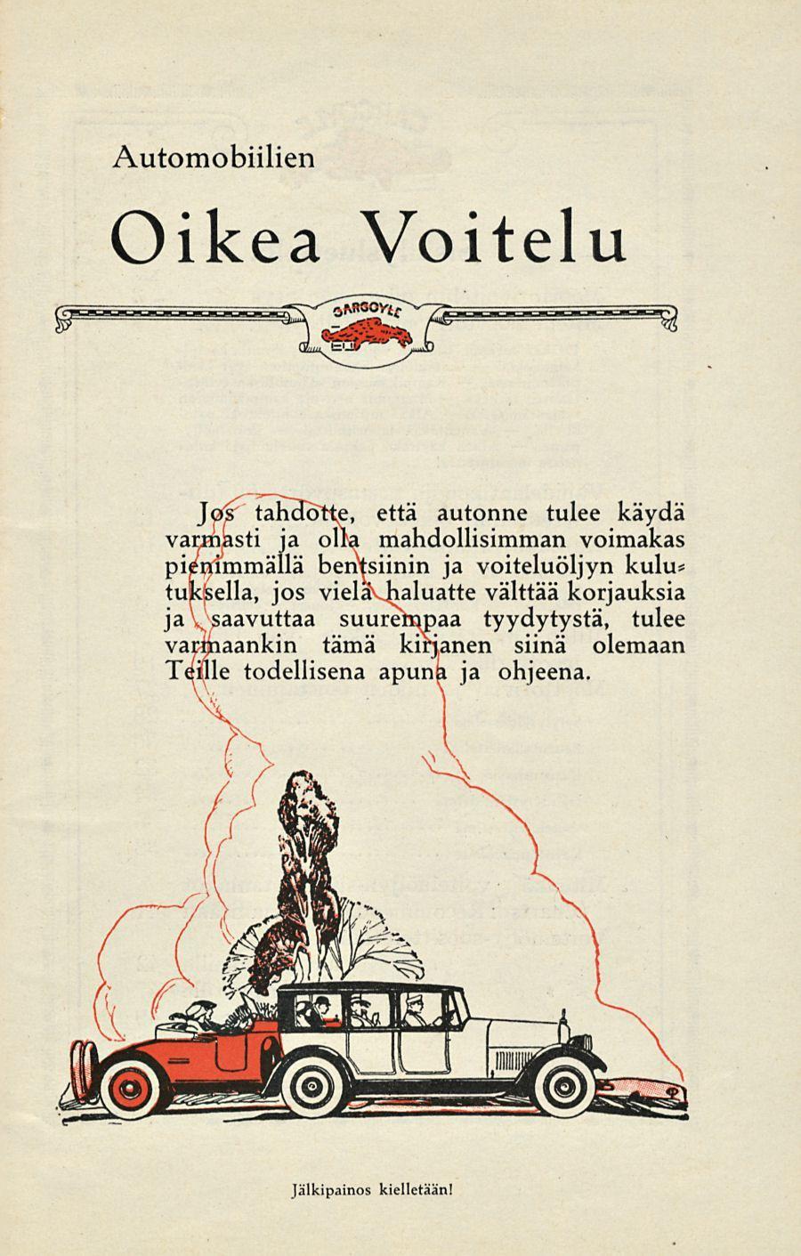 Automobiilien Oikea Voitelu JojT tahdotte, että autonne tulee käydä varmasti ja olla mahdollisimman voimakas pienimmällä bentsiinin ja voiteluöljyn kulu* tukßella, jos