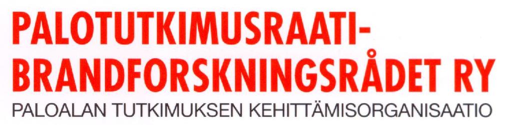 TOIMINTAKERTOMUS VUODELTA 2012 1. YLEISTÄ Vuosi 2012 oli Palotutkimusraati ry:n kahdeskymmenesensimmäinen toimintavuosi rekisteröitynä yhdistyksenä.