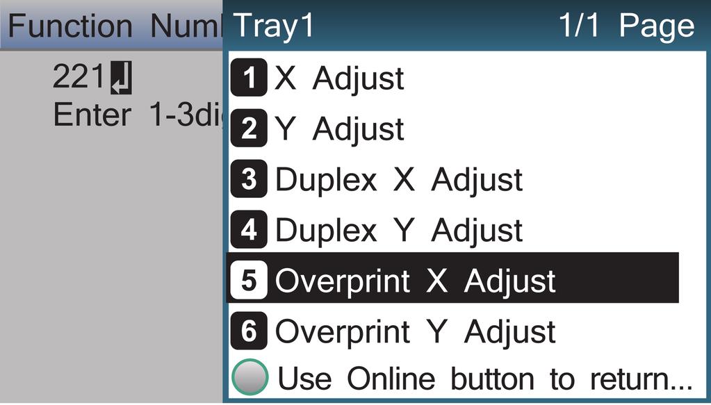 Tulostus värilliselle paperille (4) Valitse [X:n päällekkäintulostuksen säätö (Overprint X Adjust)], ja paina [OK (OK)]-painiketta.