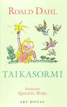 Colfer, Eoin Dahl, Roald Tohtori Anna-Liisa Taikasormi Reipas Anna-Liisa pitää omaa vastaanottoaan äitinsä