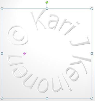 WordArt-objekti Koonsäätökahva Kahva muodon käsittelemiseksi Kuva 129 Pyöreä nimiobjekti vesileimana Vesileimaksi objektin muutat