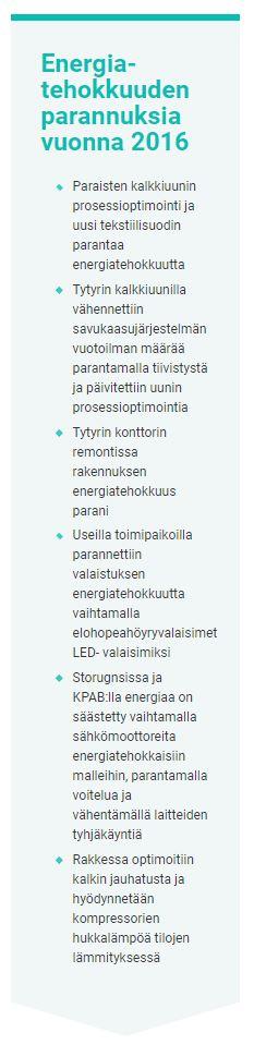 Nordkalk pyrkii jatkuvasti vähentämään energian kulutusta, mikä on mahdollista optimoimalla prosesseja ja kapasiteetin käyttöastetta sekä pitämällä energiatehokkuus etusijalla uusissa investoinneissa