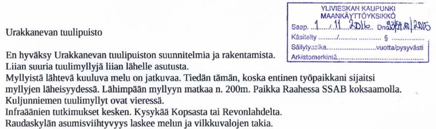 FCG SUUNNITTELU JA TEKNIIKKA OY URAKKANEVAN TUULIVOIMAPUISTON YLEISKAAVA 21 (25) 2.2 Markku Juola (30.10.