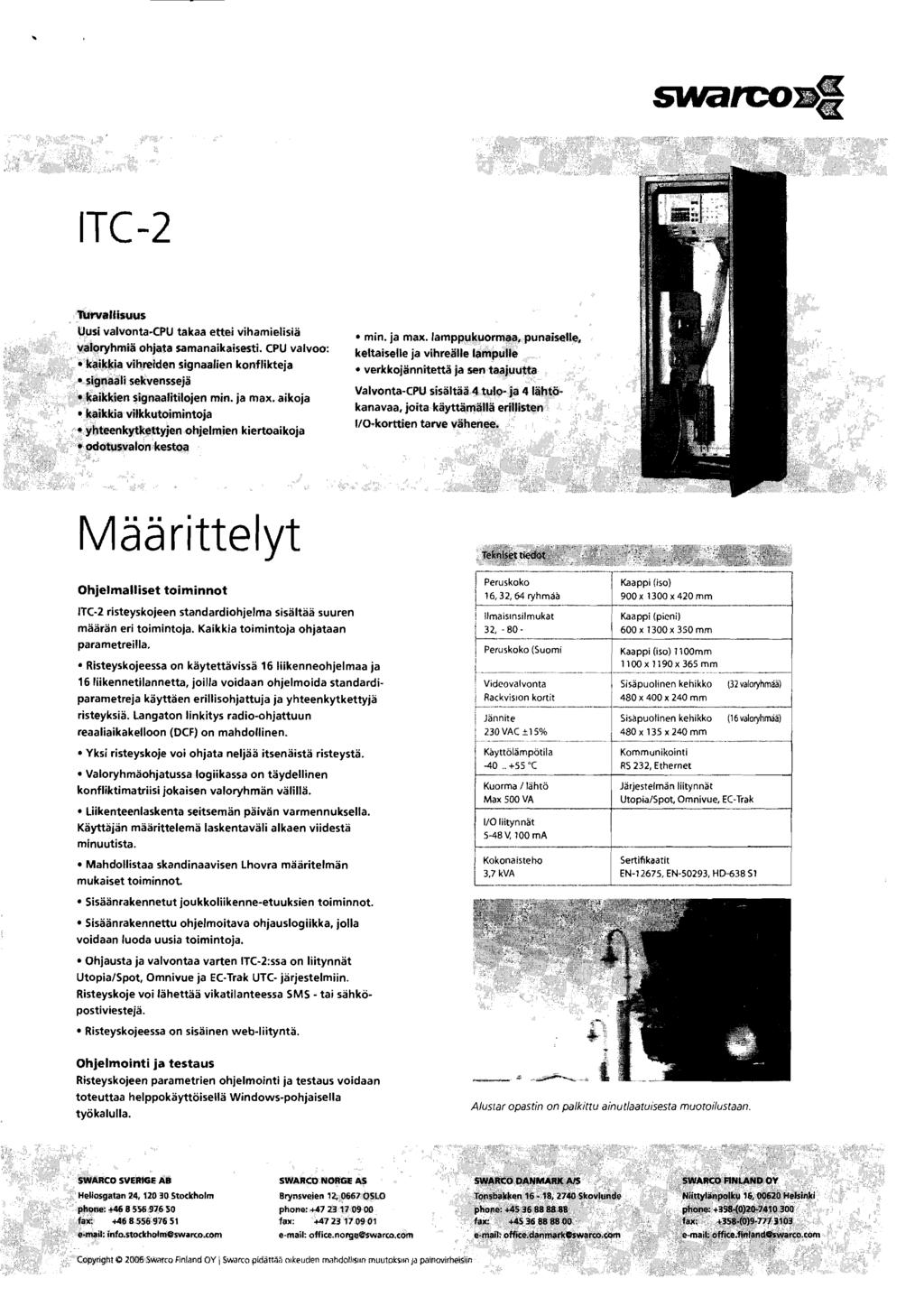 IT(-2 lurvaliisuus I)jJsivalvonta CPU takaa ettei vihamielisia hmill ohjllta samanaikaisesti. CPU valvoo: viqrelden signaalien konflikteja 1<:ai~:klEm signaalitilojen min. ja max.