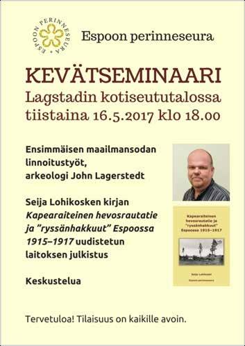 ESPOON PERINNESEURA ESITTÄYTYY Espoon perinneseura tekee perinne- ja kotiseututyötä Espoossa. Yhdistys on perustettu vuonna 2000. Keräämme ja tallennamme Espooseen liittyvää perinnetietoa.