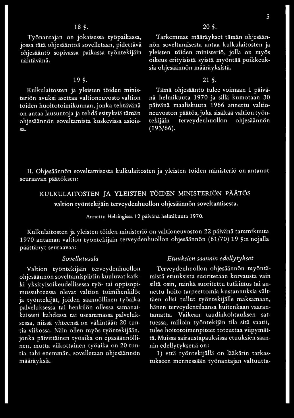koskevissa asioissa. 2 0.