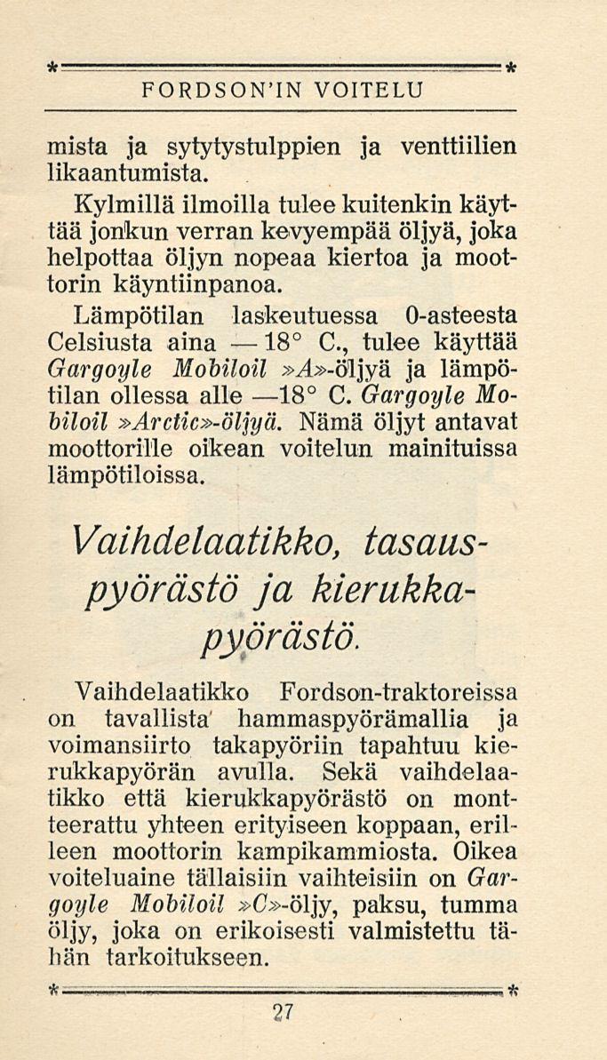 FORDSONJN VOITELU mista ja sytytystulppien ja venttiilien likaantumista.