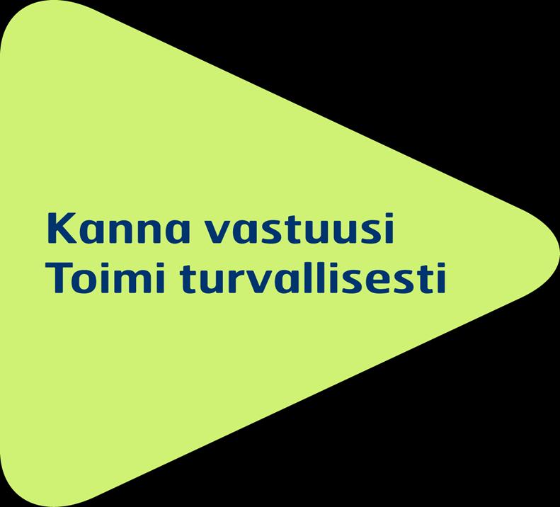 Turvallisuus ensin SSAB:n tavoitteena on olla yksi maailman turvallisimmasta terästeollisuuden yrityksistä Turvallisuuden hallinnan tulee systemaattista ja