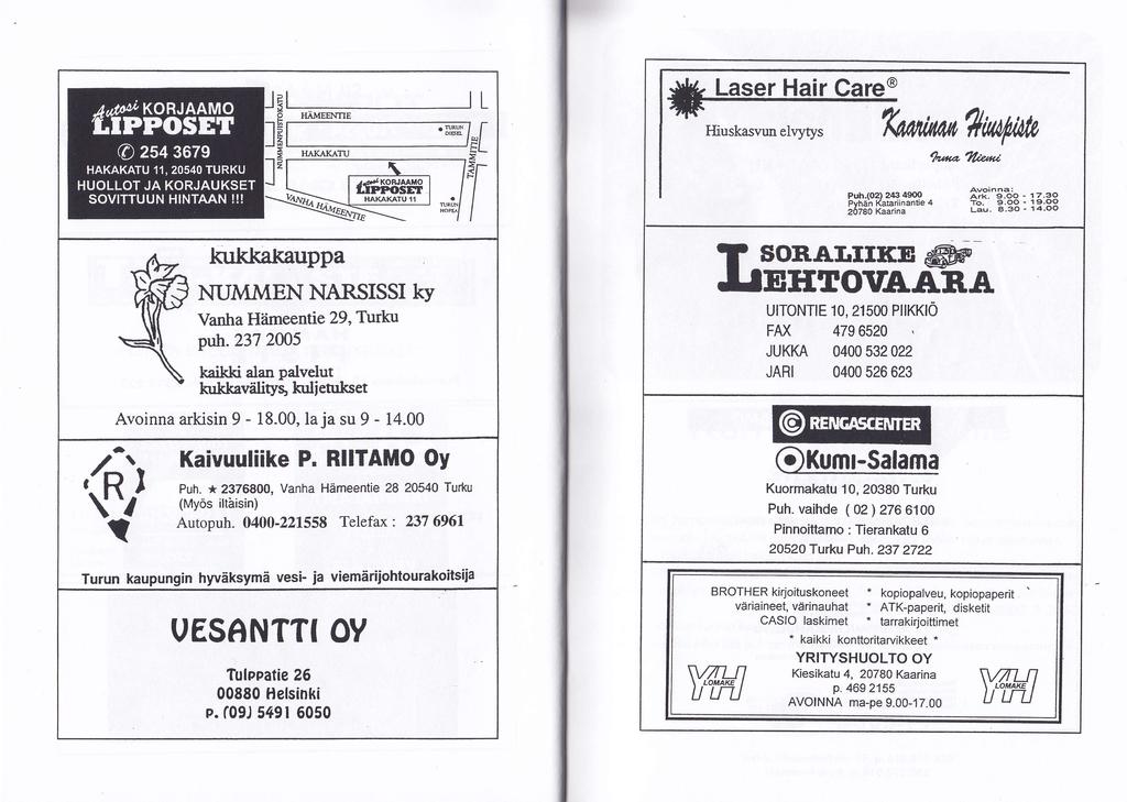 . ftrun Hiuskasvun elvytys hr?&z'id laild Kauppa NUMMEN NARSISSI KY Vanha Hämeentie 9, Turku pah.