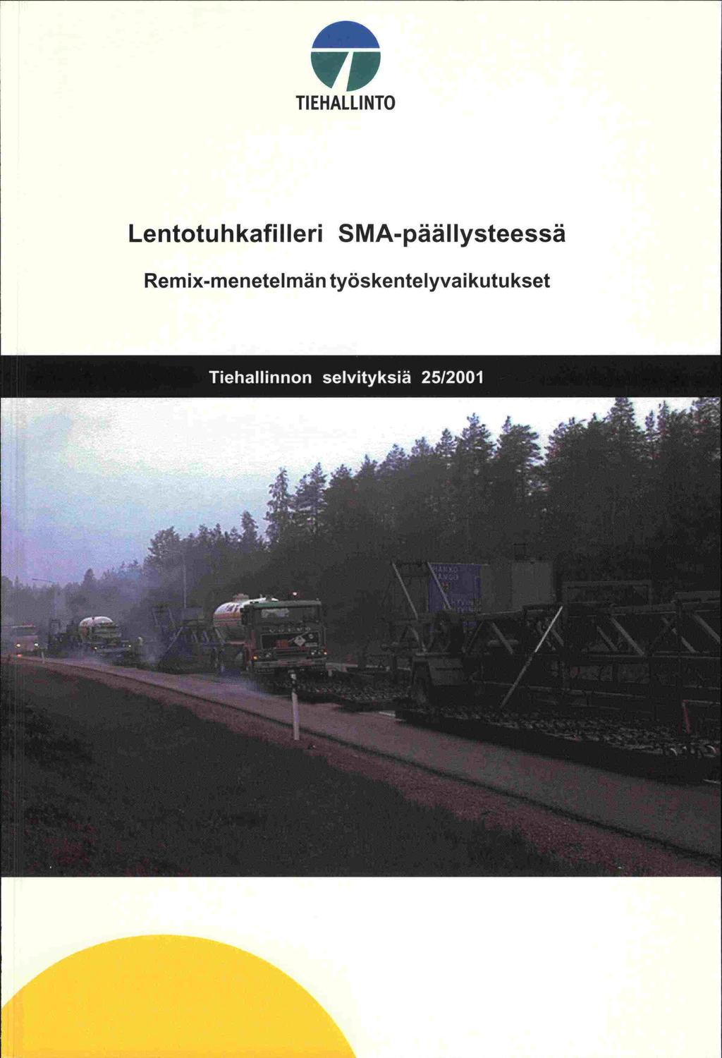 VP TIEHALLINTO Lentotuhkafilleri