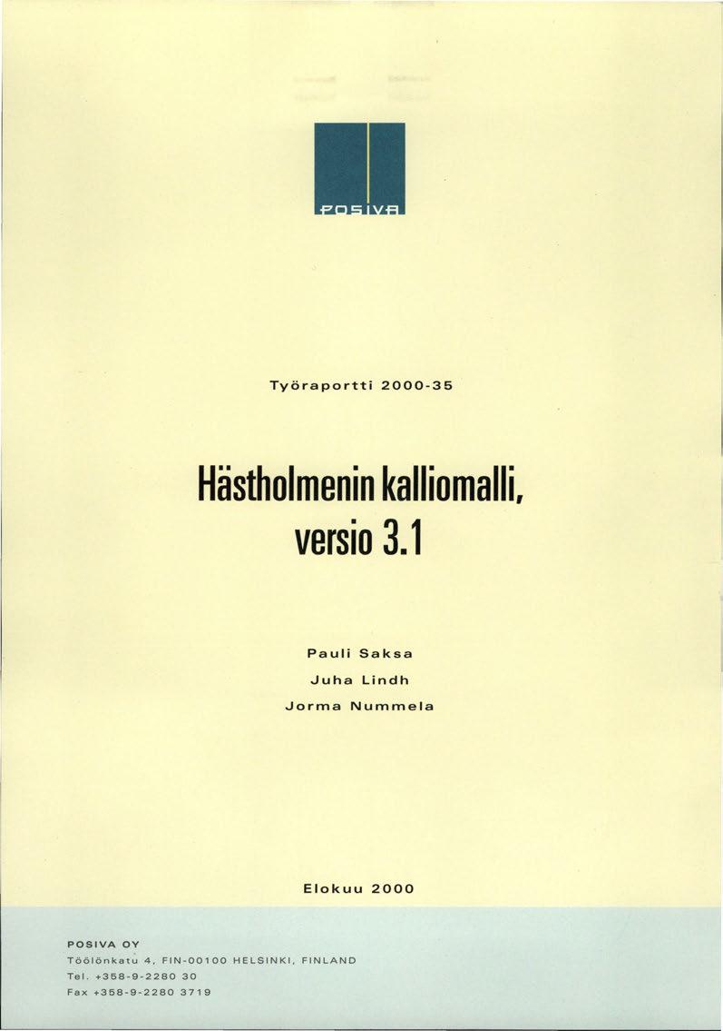 Työraportti 2000-3 5 Hästholmenin kalliomalli. versio 3.