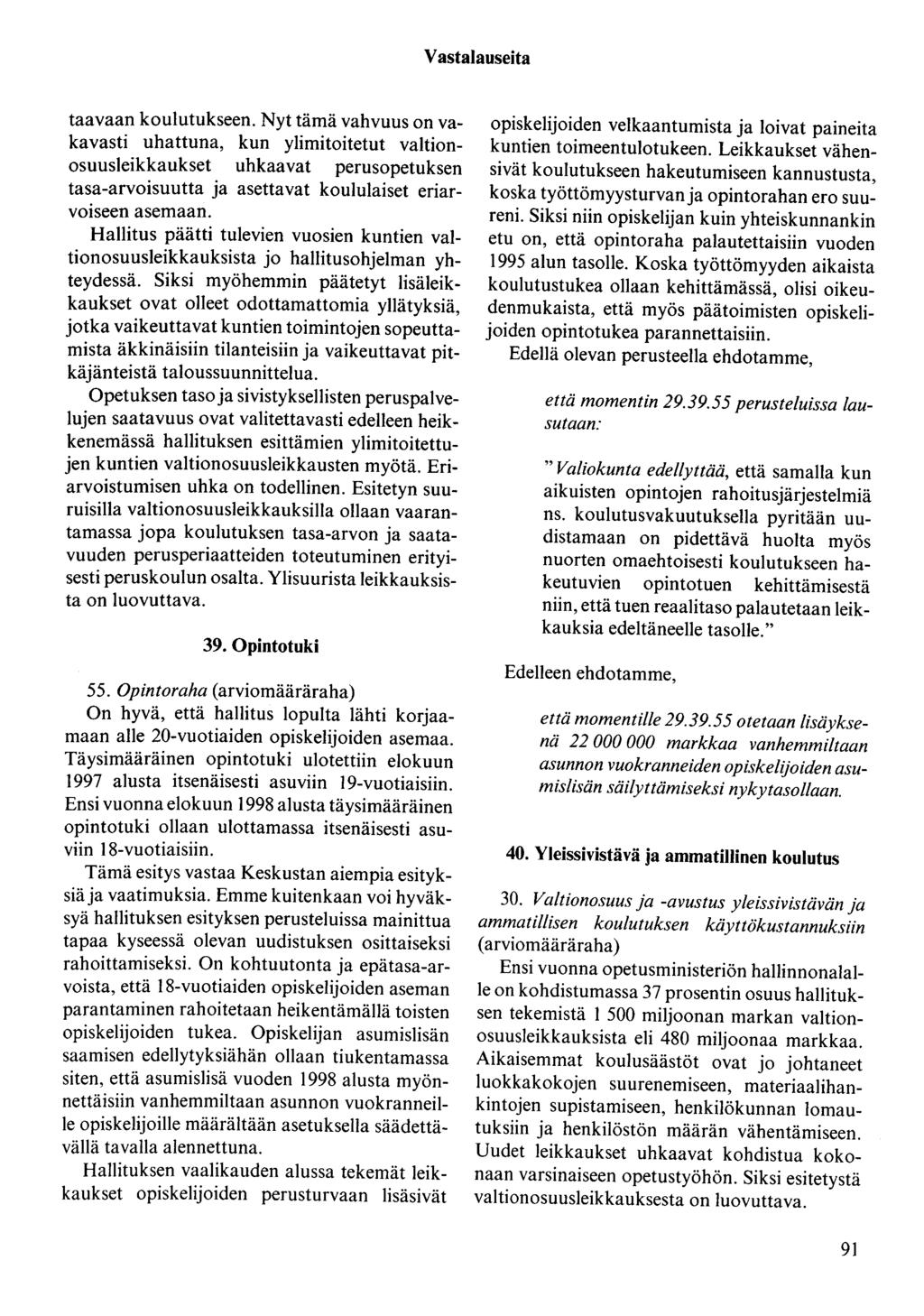 Vastalauseita taavaan koulutukseen.