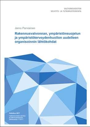 Vnk hanke päätöksenteon tueksi Rakennusvalvonnan, ympäristönsuojelun ja ympäristöterveydenhuollon uudelleen organisoinnin lähtökohdat Optimaalisinta on rakennusvalvonnan,