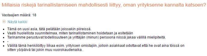 39 Useammat vastaajista pitivät tärkeänä sitä, että tarinankerronta pohjautuu vain faktoihin.