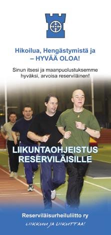 Repo Mauri Särssi Risto Tarkiainen, sihteeri Hallinto ja talous Liiton tärkein viestintäkanava oli jäsenjärjestöjen julkaisema Reserviläinen -lehti.