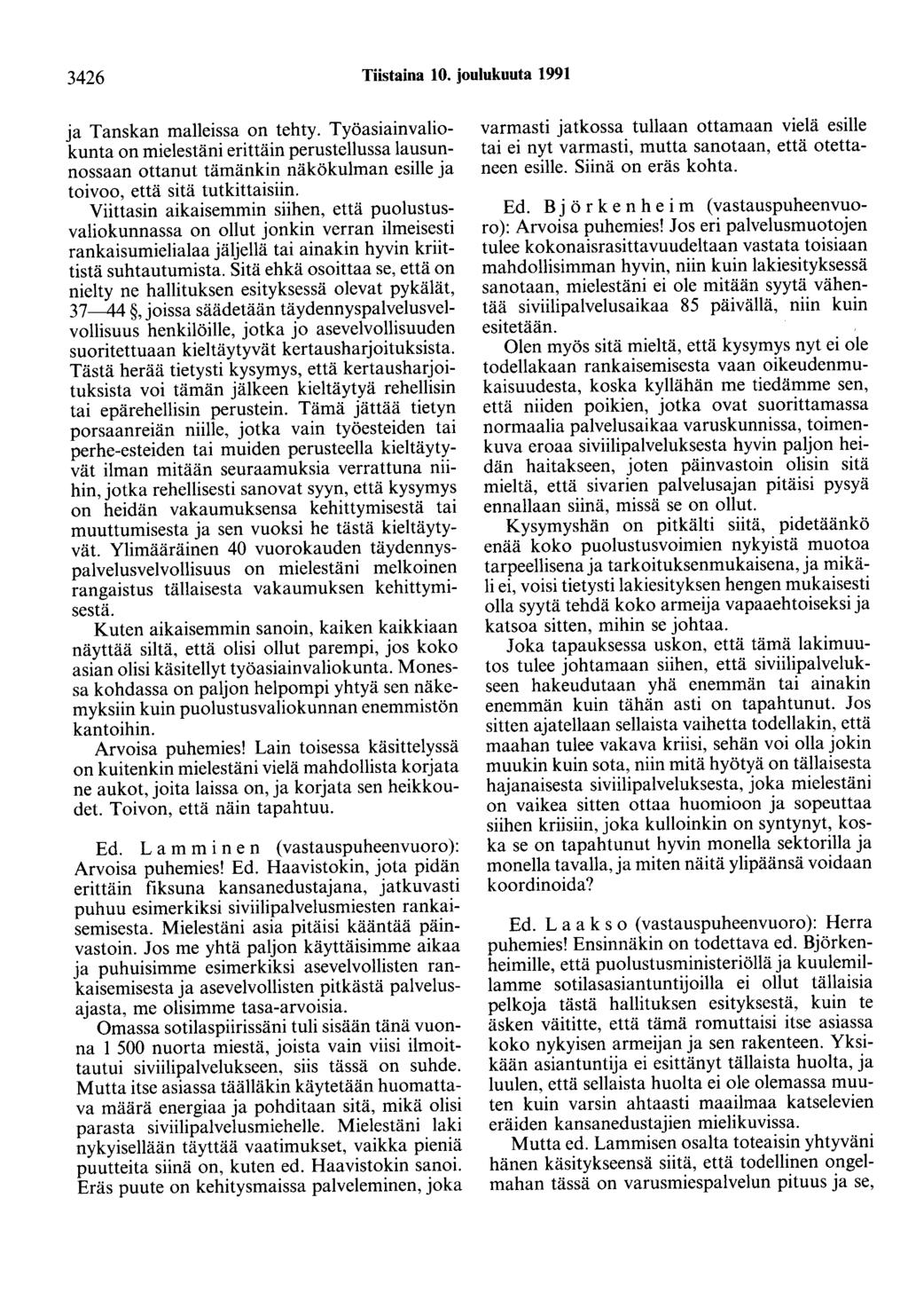 3426 Tiistaina 10. joulukuuta 1991 ja Tanskan malleissa on tehty.