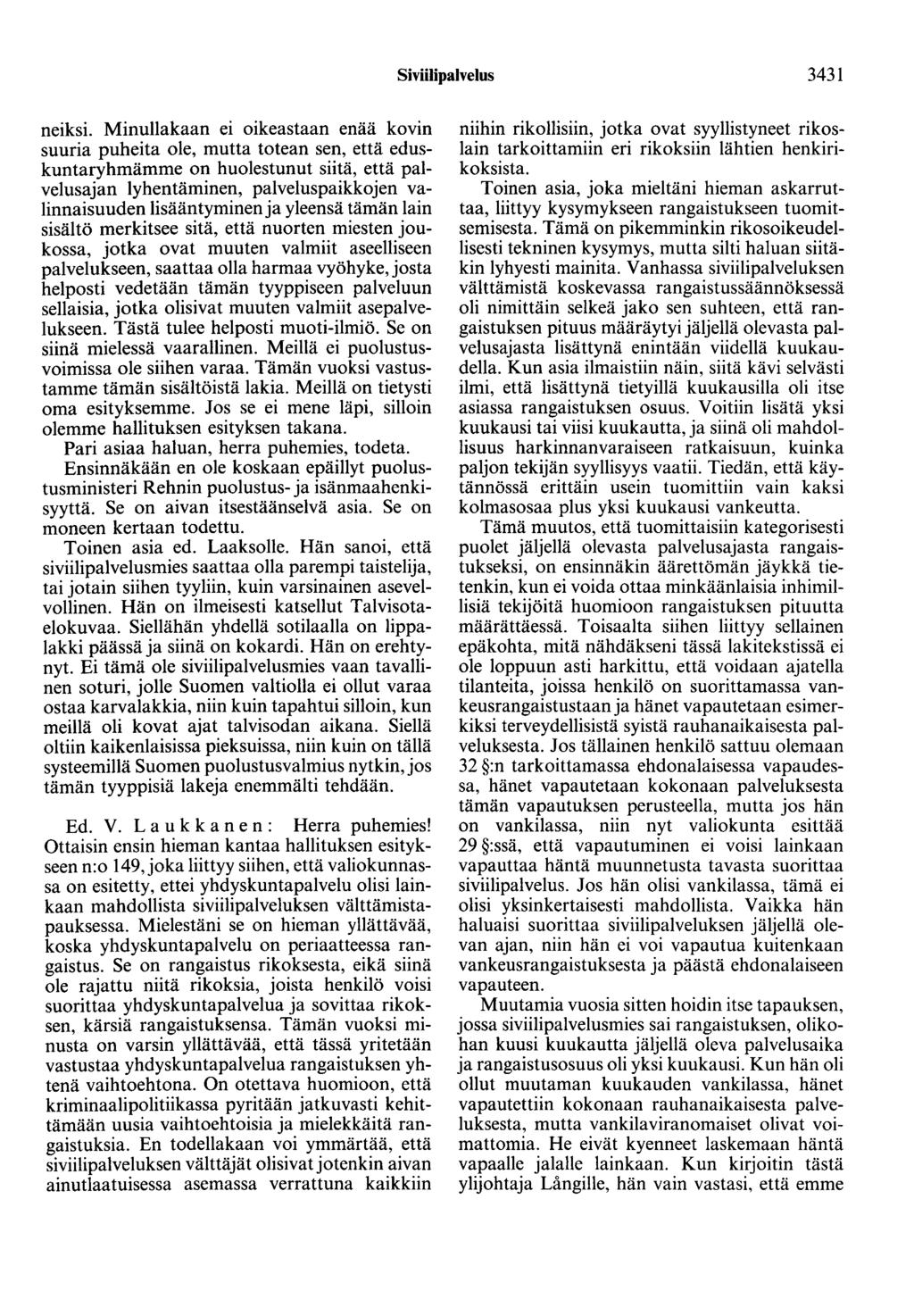 Siviilipalvelus 3431 neiksi.