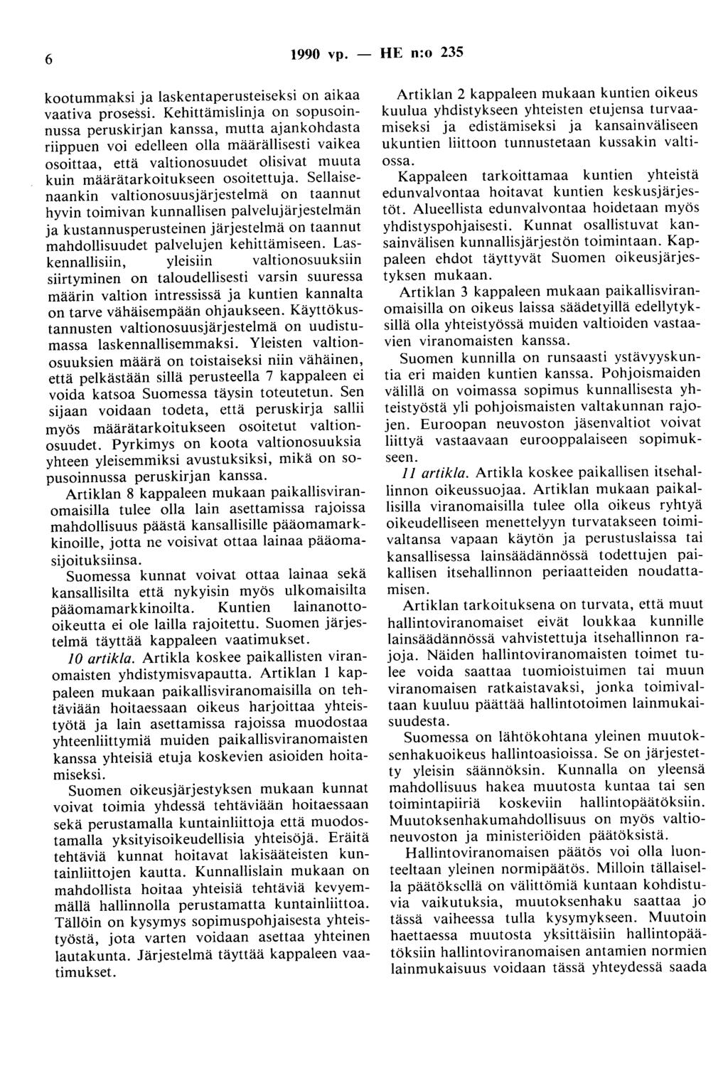 6 1990 vp. - HE n:o 235 kootummaksi ja laskentaperusteiseksi on aikaa vaativa prosessi.