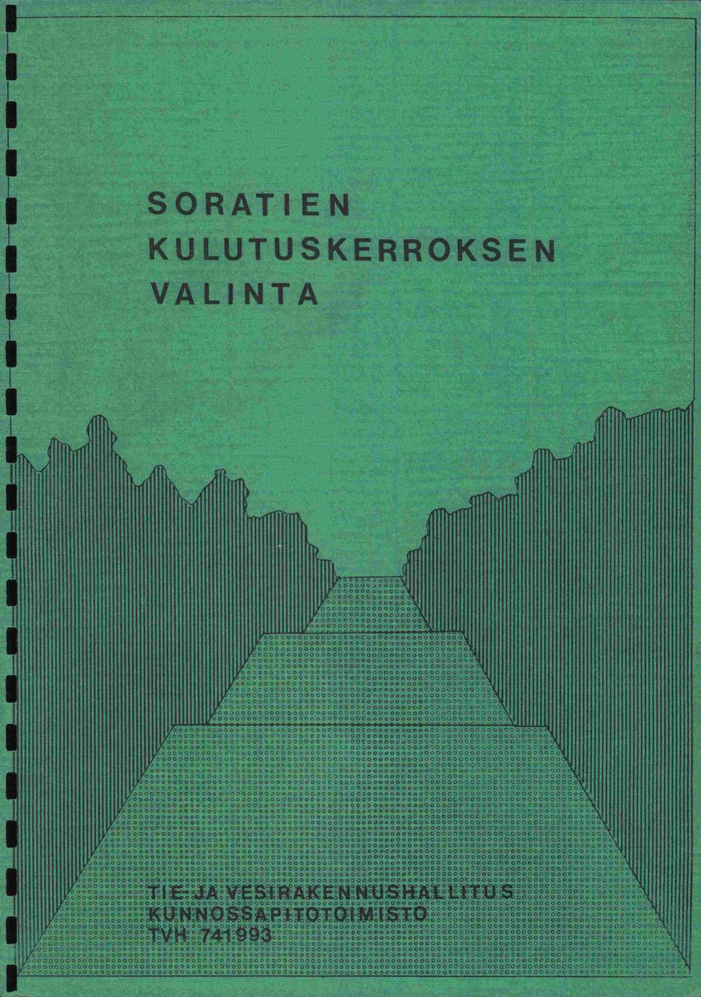SORATI EN KULUTUSKERROKSEN VALINTA 0 000 0.