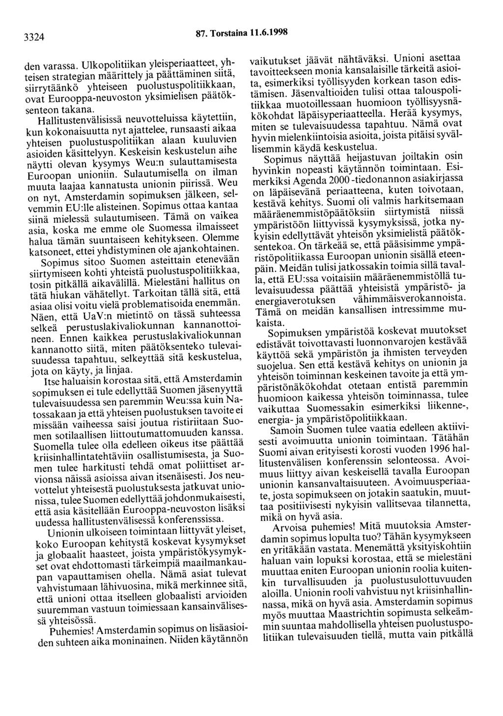 3324 87. Torstaina 11.6.1998 den varassa.
