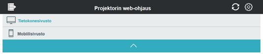 3. Verkonhallinta 3.1 Projektorin web-ohjaus (jatkuu) Päävalikon ja Valinnat-valikon näyttäminen. Näytön yläosan otsikkoalueella seuraavat toiminnat ovat käytettävissä.