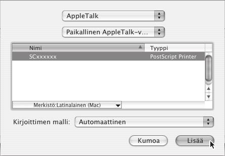 MAC OS X v10.2.8, v10.3.9 (1) (2) (1) Valitse [AppleTalk]. Jos näet näytöllä useita AppleTalk-vyöhykkeitä, valitse se vyöhyke, joka sisältää tulostimen valikosta. (2) Napsauta laitteen mallin nimeä.
